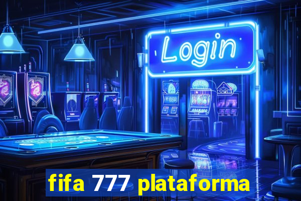 fifa 777 plataforma